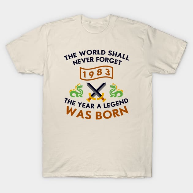 1983 The Year A Legend Was Born Dragons and Swords Design T-Shirt by Graograman